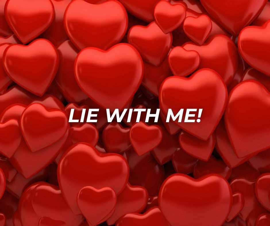 Lie With Me! You Can Resist Sexual Temptation