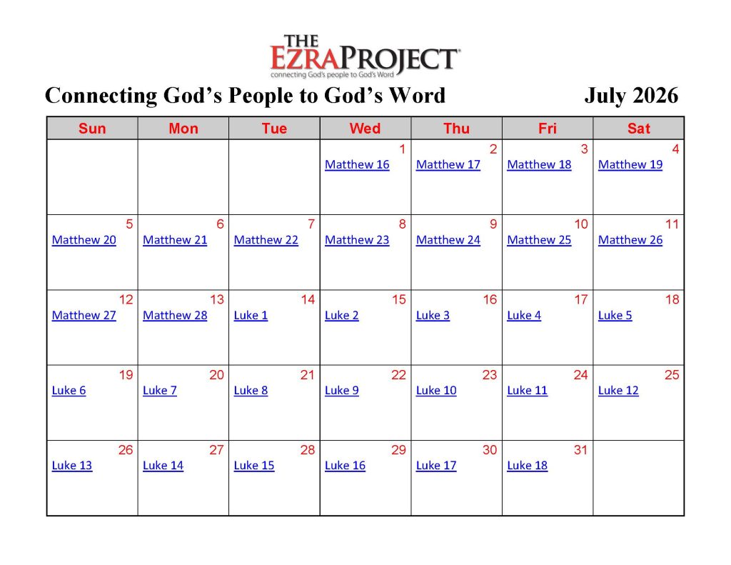 A July 2026 calendar by The Ezra Project, titled Connecting Gods People to Gods Word. Each date lists different Bible passages from Matthew or Luke for daily reading. Sundays start the week; dates are in blue.